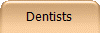 Dentists
